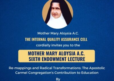 VI Mother Mary Aloysia Endowment Lecture
