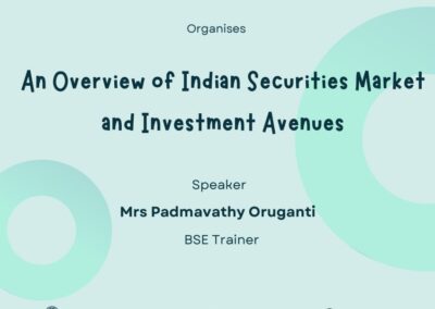 Session on an Overview of Indian Securities Market and Investment Avenues